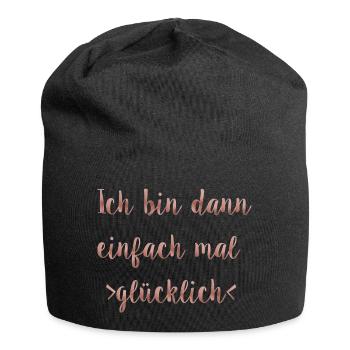 Ich bin dann mal glücklich - Jersey-Beanie - Schwarz - Vorne
