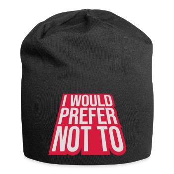 Je préfère ne pas - Bonnet en jersey - noir - Devant