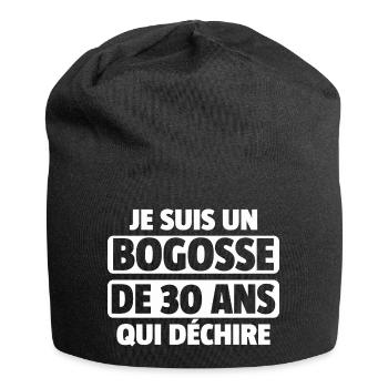 bogosse de 30 ans / anniversaire homme de 30 ans - Bonnet en jersey - noir - Devant
