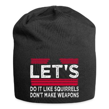 peace movement quote anti war family bday - Jersey Beanie - black - Front