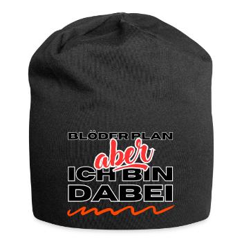 Stupid plan - but - I'm in it - Jersey Beanie - black - Front