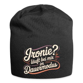 Ironie? Fonctionne en mode continu pour moi - Bonnet en jersey - noir - Devant