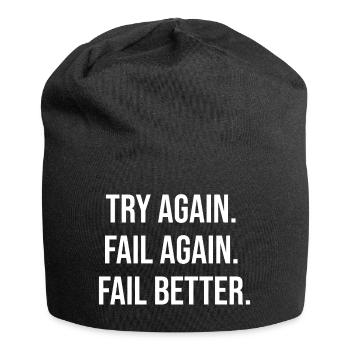 Try Again. Fail Again. Fail Better. - Jersey Beanie - black - Front