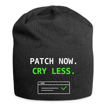Patch Now Cry Less Mise à jour de sécurité informatique Chemise humoristique ! - Bonnet en jersey - noir - Devant