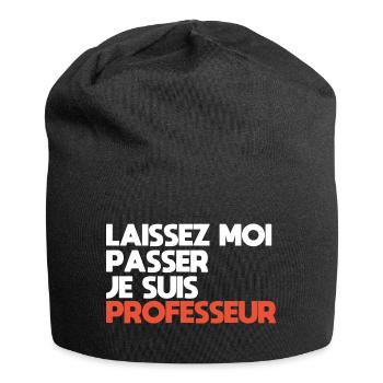 Laissez-Moi passer, je suis professeur - Bonnet en jersey - noir - Devant