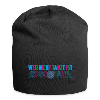 Wer nicht tanzt ist indiscotabel - Jersey-Beanie - Schwarz - Vorne