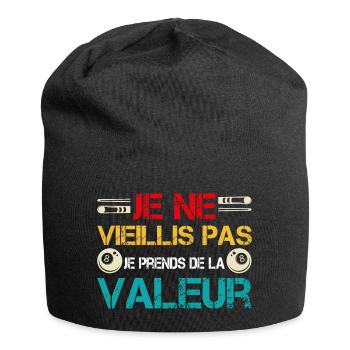 Je ne vieillis pas, je prends de la valeur - Bonnet en jersey - noir - Devant