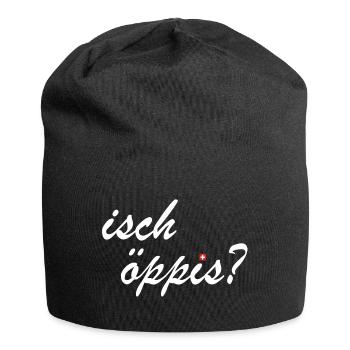 isch öppis | ist was, Schweiz, Schweizerdeutsch - Jersey-Beanie - Schwarz - Vorne