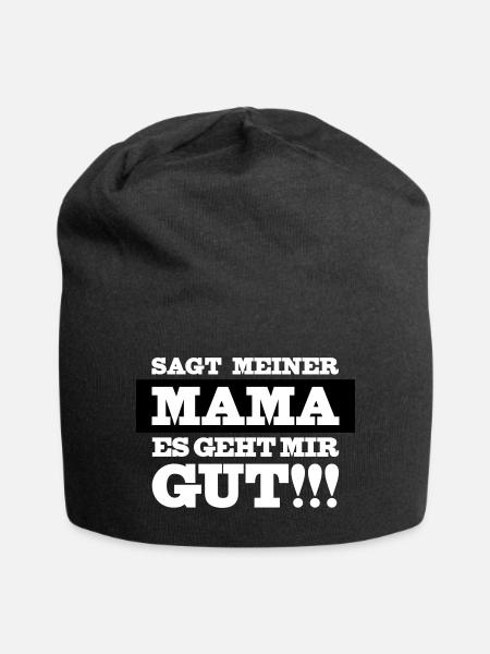 Mama es geht mir gut - Jersey-Beanie - Schwarz