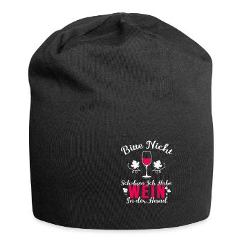 Bitte Nicht Schubsen Ich Habe Wein In Der Hand - Jersey-Beanie - Schwarz - Vorne