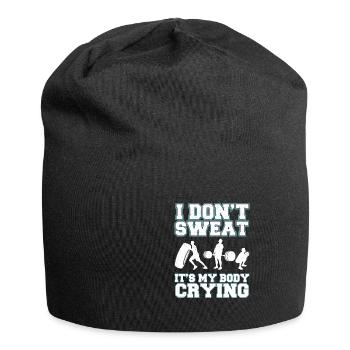 I Don't Sweat Funny Workout Sweating For Fitness - Jersey Beanie - black - Front