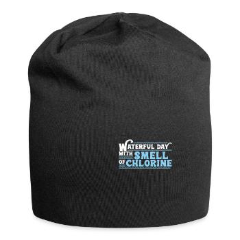 Waterful Day With Smell Of Chlorine Funny Pool - Jersey Beanie - black - Front