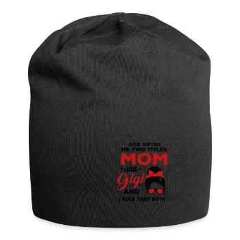 God gave me two titles Mother and Gigi and I - Jersey Beanie - black - Front