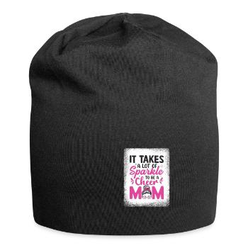 Es braucht viel Funkeln, um eine Jubelmutter zu se - Jersey-Beanie - Schwarz - Vorne
