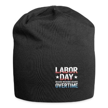Because Weekends Deserve Overtime Labor Day - Jersey-Beanie - Schwarz - Vorne