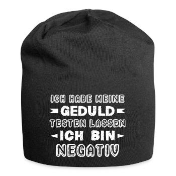 Ich habe meine Geduld testen lassen Ich bin Negati - Jersey-Beanie - Schwarz - Vorne