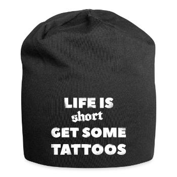 Life is Short Get Some Tattoos - Jersey Beanie - black - Front