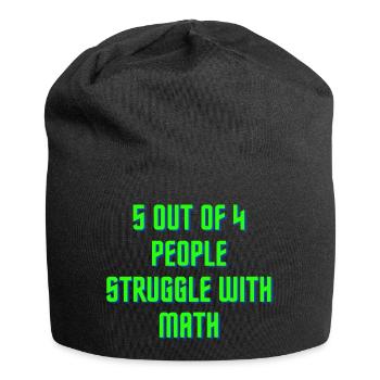 5 out of 4 people have problems with math - Jersey Beanie - black - Front