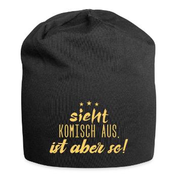 Sieht komisch aus, ist aber so!! - Jersey-Beanie - Schwarz - Vorne