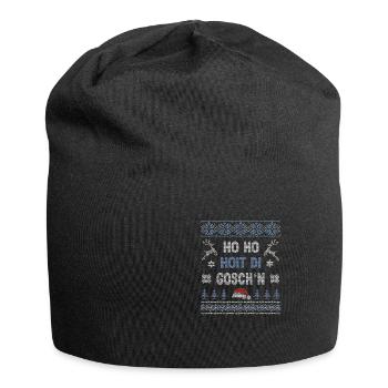 Ho Ho Hoit Di Goschn Bayern Sprüche Weihnachten - Jersey-Beanie - Schwarz - Vorne