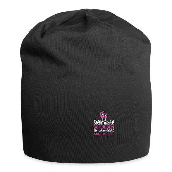Bitte Nicht Schubsen Bin schon leicht angetüdelt - Jersey-Beanie - Schwarz - Vorne