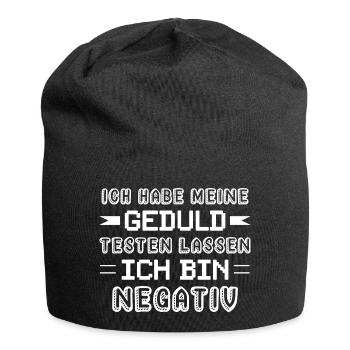 Ich habe meine Geduld testen lassen Ich bin Negati - Jersey-Beanie - Schwarz - Vorne