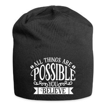 Träume, Träume leben, alles ist möglich - Jersey-Beanie - Schwarz - Vorne