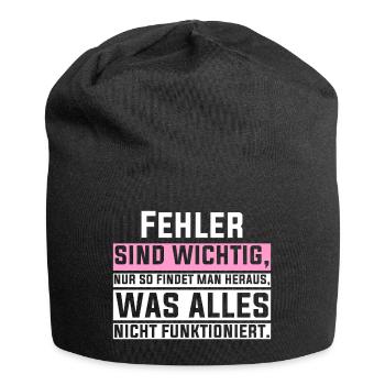 Fehler sind wichtig, nur so findet man heraus, was - Jersey-Beanie - Schwarz - Vorne