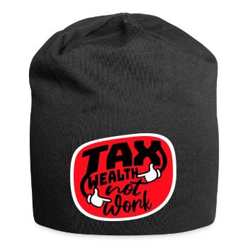 Tax Wealth Not Work Progressiv Politik Wirtschaft - Jersey-Beanie - Schwarz - Vorne