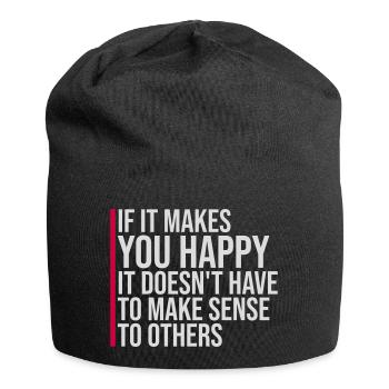 Si ça te rend heureux, sens les autres, Spruch Glück Frei - Bonnet en jersey - noir - Devant