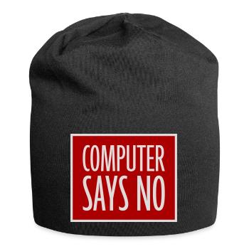 Computer Says No Lustig Programmierer Nerd Technik - Jersey-Beanie - Schwarz - Vorne