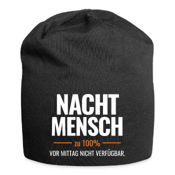 Nachtmensch – Vor Mittag nicht verfügbar - Jersey-Beanie - Schwarz - Vorne