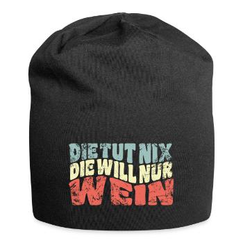 Die tut nix, die will nur Wein - Spruch - Jersey-Beanie - Schwarz - Vorne