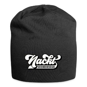 Farben änderbar | Nackt seh ich noch besser aus - Jersey-Beanie - Schwarz - Vorne