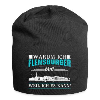 Warum ich Flensburger bin? Weil ich es kann! - Jersey-Beanie - Schwarz - Vorne