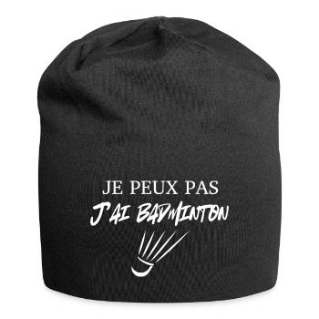 je peux pas j'ai badminton - Bonnet en jersey - noir - Devant