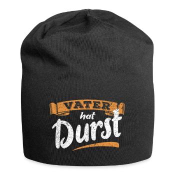 Vater hat Durst - Vatertag - Trinken Männertag - Jersey-Beanie - Schwarz - Vorne