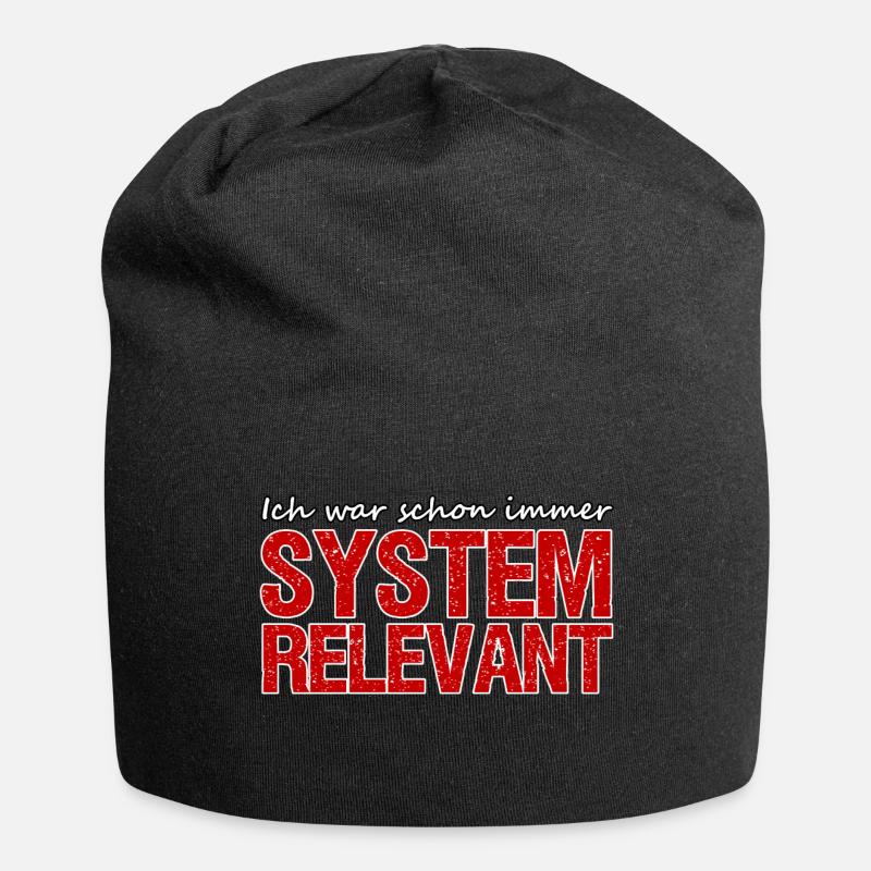Systemrelevant Beruf Virus Pandemie Spruch Arbeit - Jersey-Beanie - Schwarz