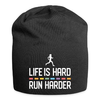 Das Leben ist hart. Laufen Sie härter. - Jersey-Beanie - Schwarz - Vorne