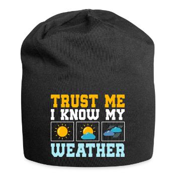 Trust Me I Know My Weather Meteorology Meteorolog - Jersey Beanie - black - Front
