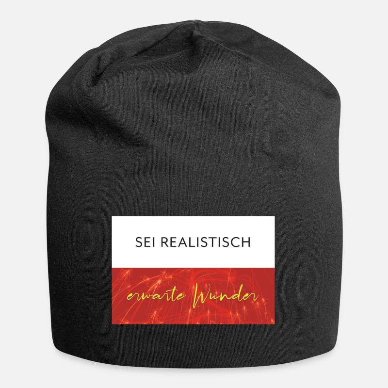 Sei realistisch - erwarte Wunder - Jersey-Beanie - Schwarz