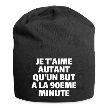 Je t'aime autant qu'un but à la 90eme minute - Bonnet en jersey - noir - Devant