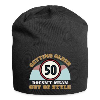 50 years of Getting older doesn't mean out of style - Jersey Beanie - black - Front