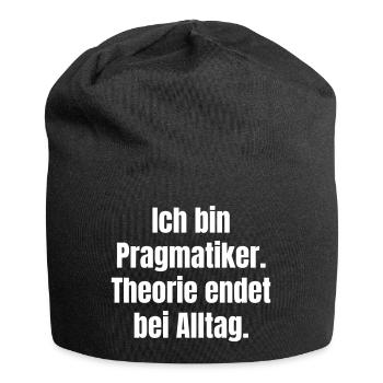 Pragmatic everyday life: Theory ends here - Jersey Beanie - black - Front