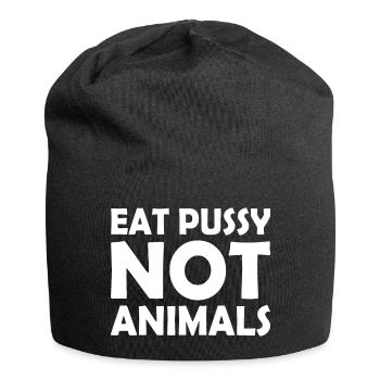 Eat pussy not animals - Bonnet en jersey - noir - Devant