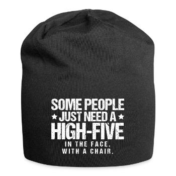 Certaines personnes ont juste besoin d'un high five - Bonnet en jersey - noir - Devant