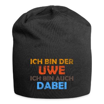 Ich bin der Uwe und ich bin auch dabei - Jersey-Beanie - Schwarz - Vorne