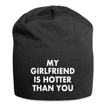 my girlfriend is hotter than you - Jersey Beanie - black - Front