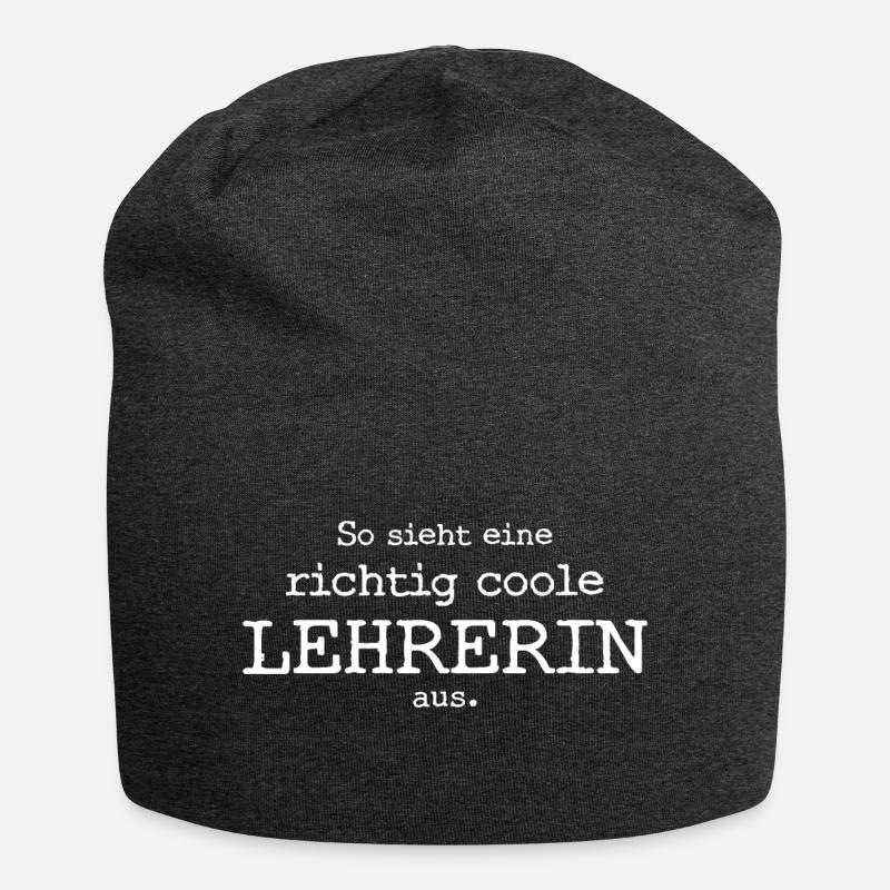 So sieht eine richtig coole Lehrerin aus - Jersey-Beanie - Anthrazit