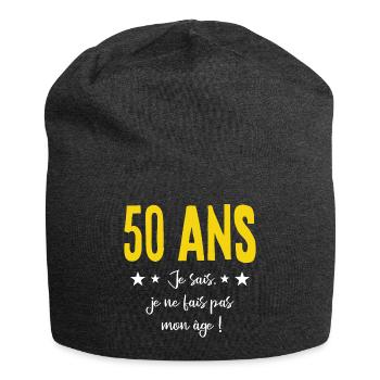 50 ANS Je sais, je ne fais pas mon âge (humour HF) - Bonnet en jersey - charbon - Devant